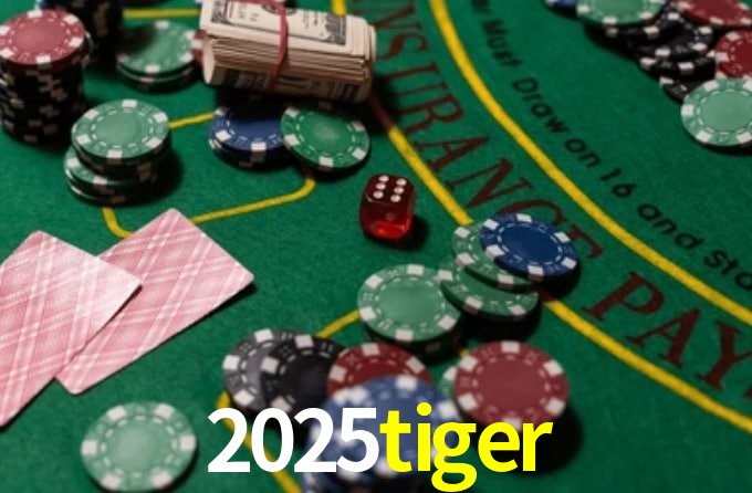 2025tiger bet